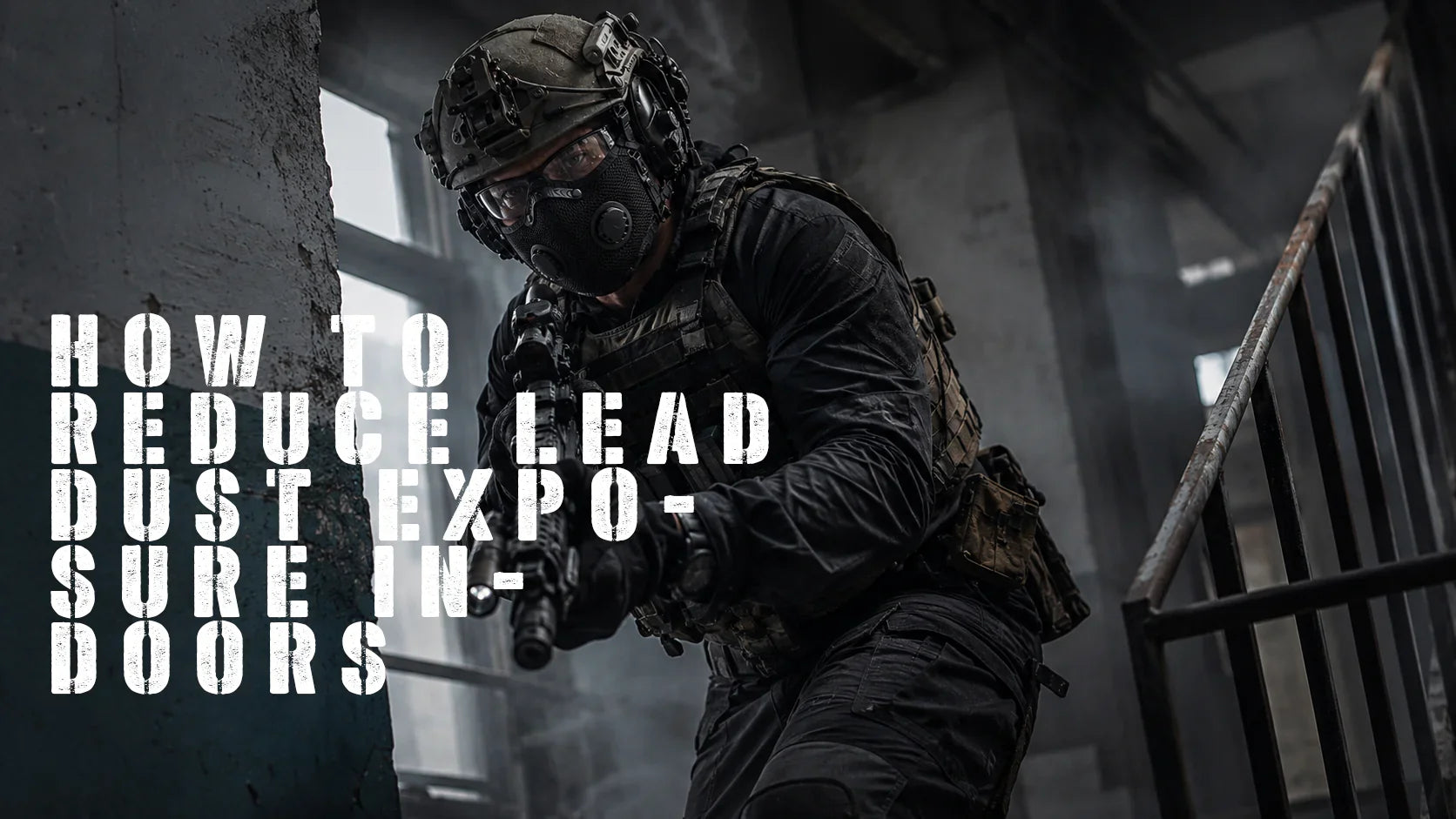 Shooting Range Mask: How to Reduce Lead Dust Exposure Indoors