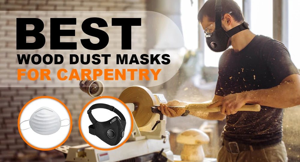 Best Wood Dust Mask Choices for Carpentry – BASE CAMP® Mask